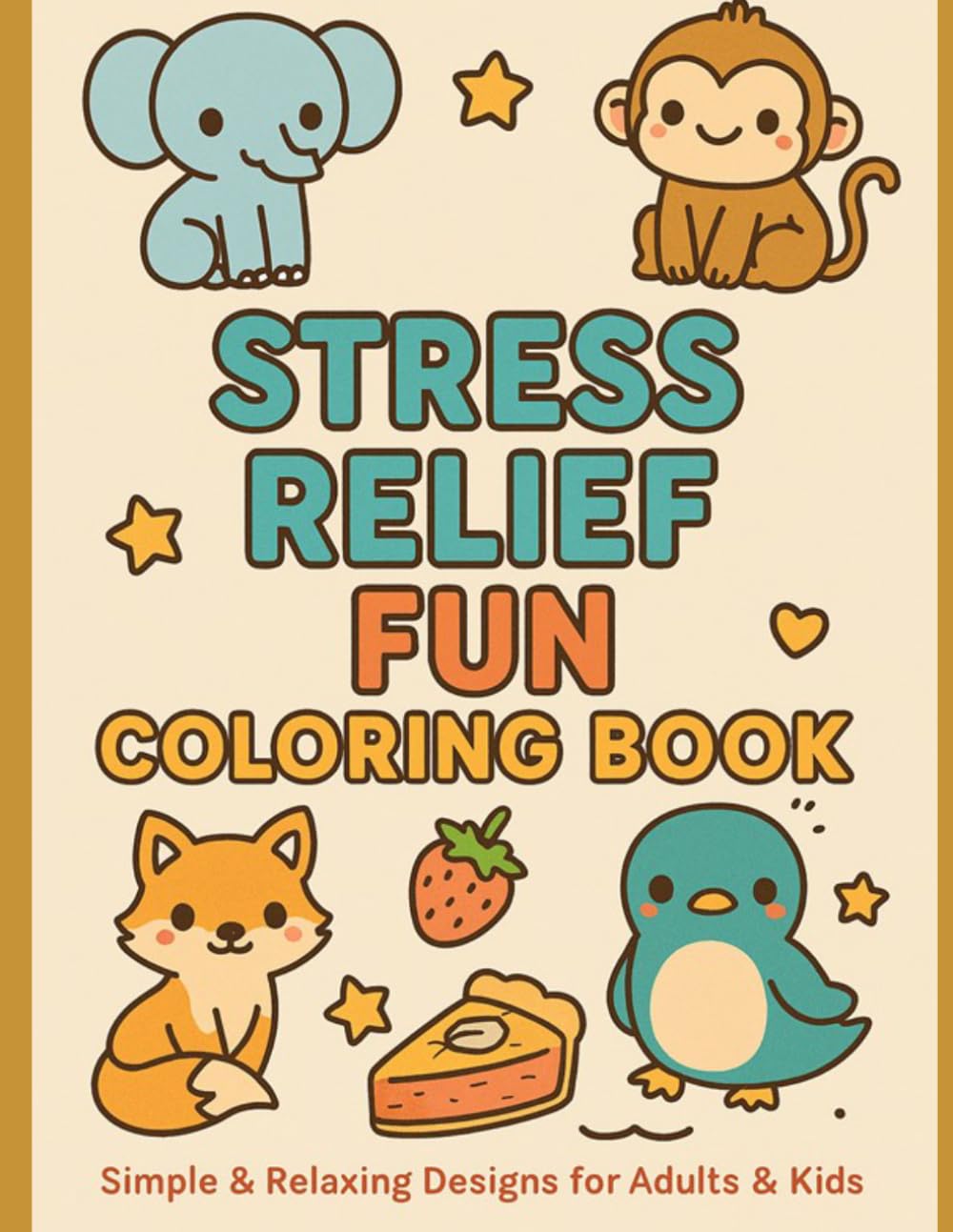 Stress Relief Fun Coloring Book
