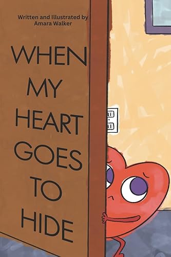 When My Heart Goes to Hide