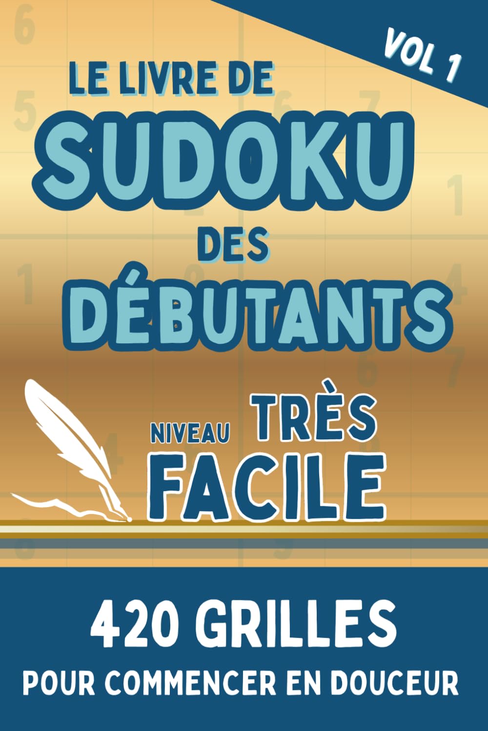 Livre de Sudoku Très Facile pour Adulte Débutant: Jeux de Logique Détente et Relaxation - Idée Cadeau Seniors - Cahier d'Activités Vacances Anti ... Difficile... À vous de choisir et de jouer !)