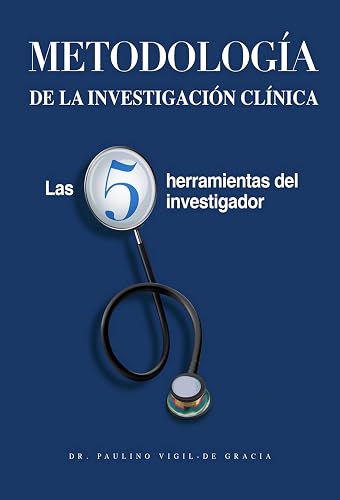 Metodologia de la Investigacion Clinica (Spanish Edition)