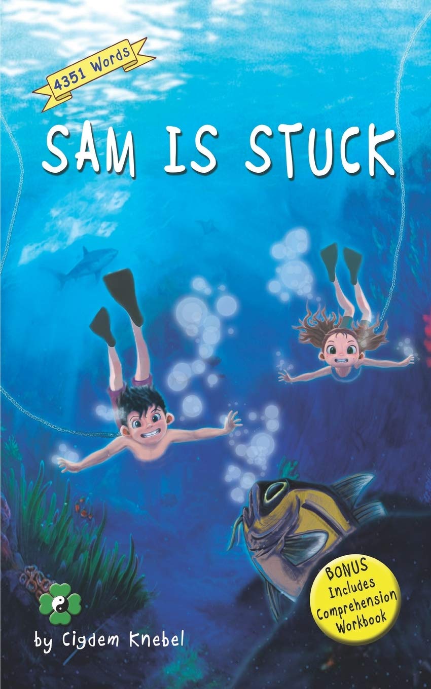 Sam Is Stuck: Decodable Chapter Book (Kents' Quest)