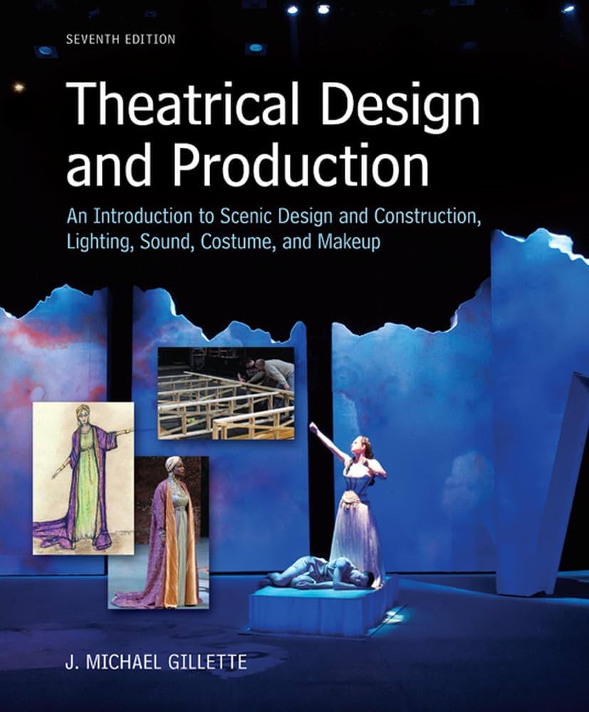 Theatrical Design and Production: An Introduction to Scene