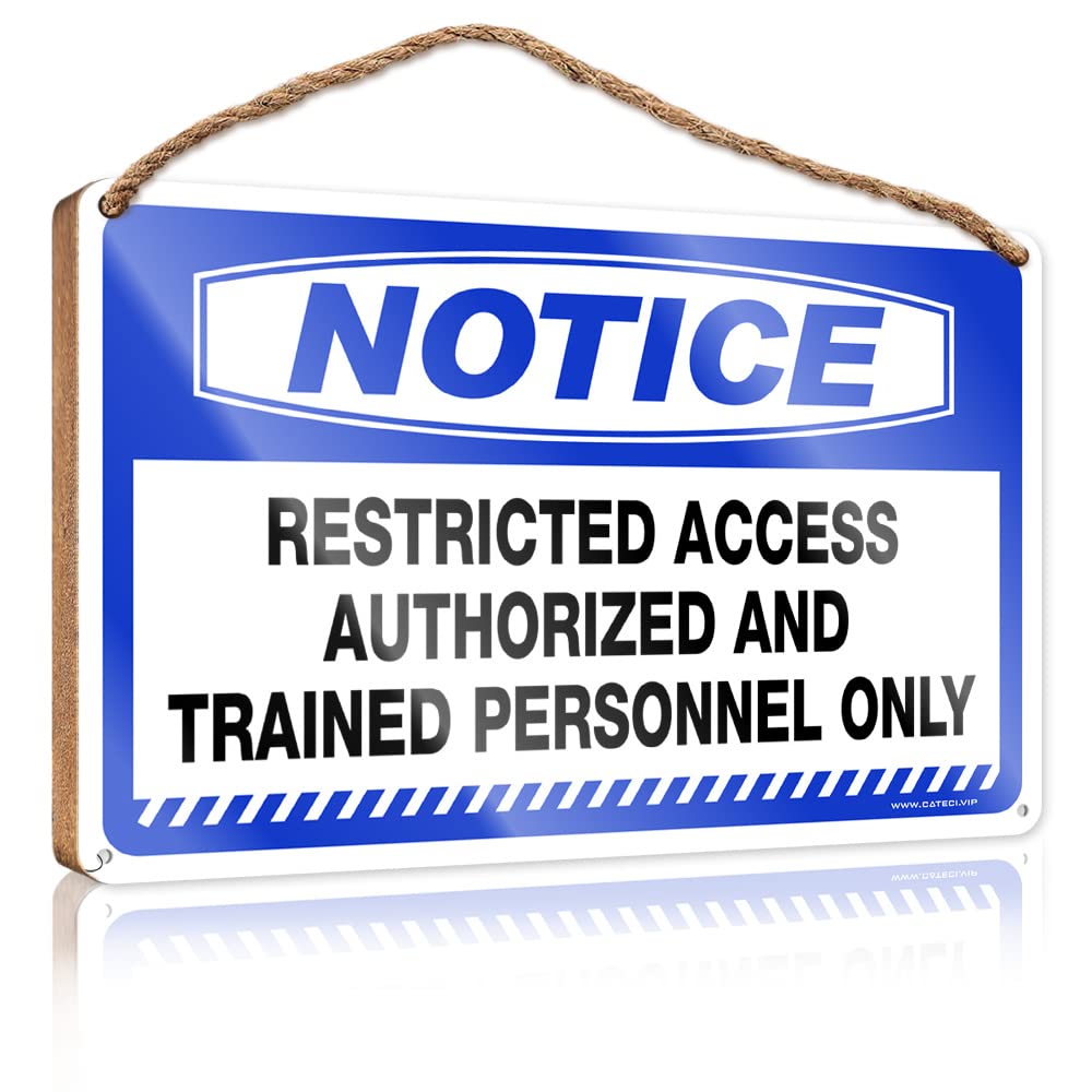 FZFN Hanging Plaque Wooden Notice Restricted Access Authorized And Trained Personnel Only Wooden Sign Front Porch Decor Gifts For The Office(23X35CM)
