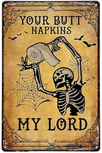 Licpact Skeleton Metal Tin Sig, Your Butt Napkins My Lord Sign, Funny Bathroom Art, Vintage Decor 8x12 Inch