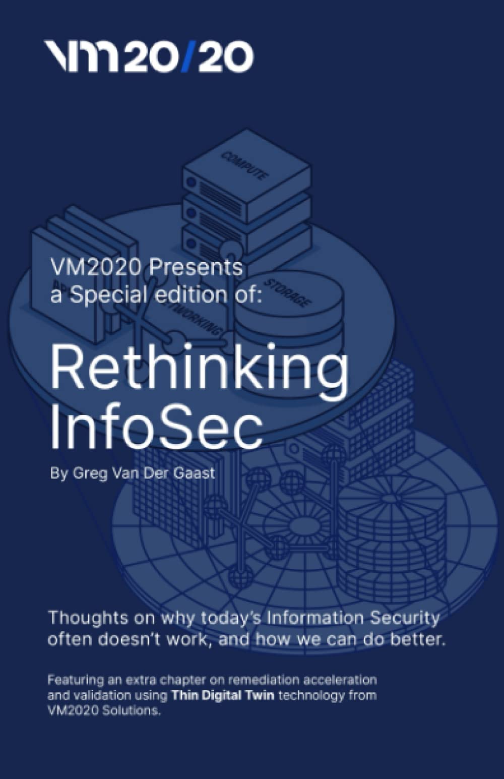 Rethinking InfoSec: VM2020 Edition: Thoughts on why today's information security often doesn't work and how we can do better.