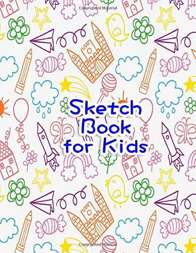Sketch Book for Kids: Ages 4-8, 100 Blank Paper to Practice Drawing, 8.5 x 11 Large Blank Pages for Sketch Book for Kids: Ages 4-8, 100 Blank Paper to Practice Drawing, 8.5 x 11 Large Blank Pages for