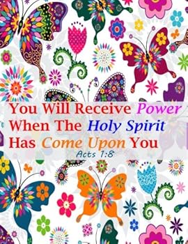 Acts 1:8 You Will Receive Power When The Holy Spirit Has Come Upon You: Bible Verse Quote Cover Composition Large Christian Gift Journal Notebook To ... & Kids, Paperback
