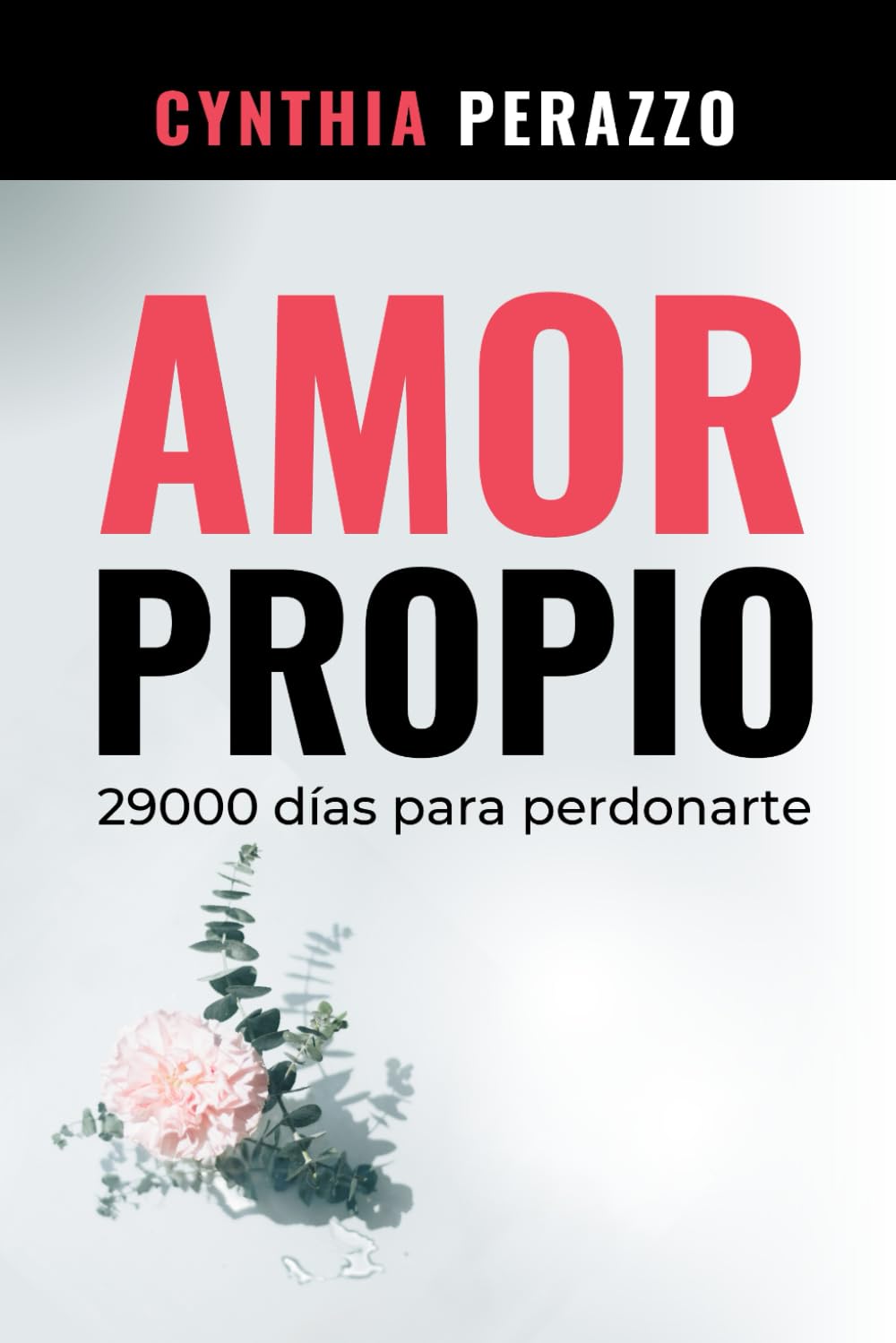 AMOR PROPIO: 29000 días para perdonarte