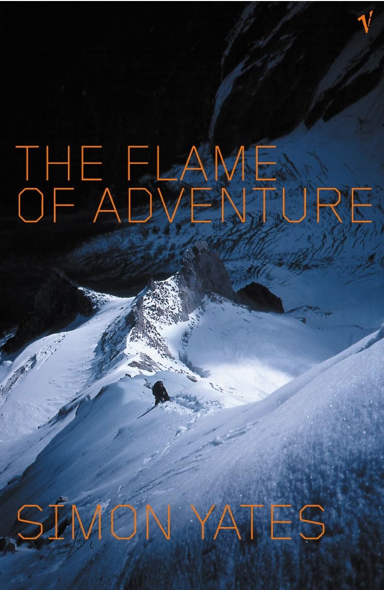 The Flame Of Adventure by Simon Yates. Mountaineering Memoir (Paperback, Great)