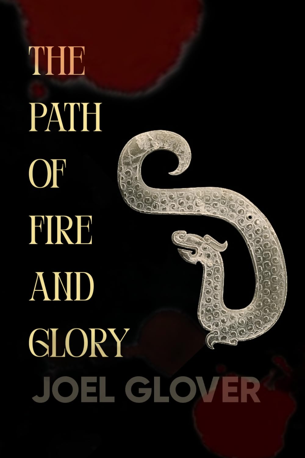 The Path of Fire and Glory (The Gods' Paths)