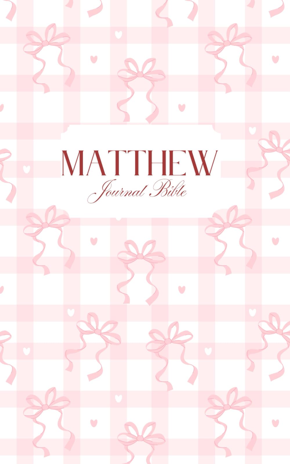 Matthew Journal Bible – Scripture Journal for Bible Study, Prayer, and Reflection for Women