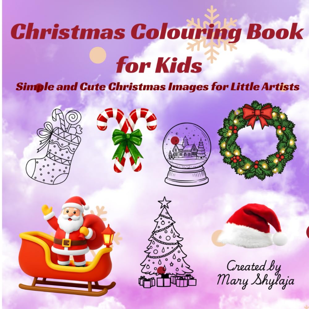 Christmas Colouring Book for Kids: Simple and Cute Christmas Images for Little Artists
