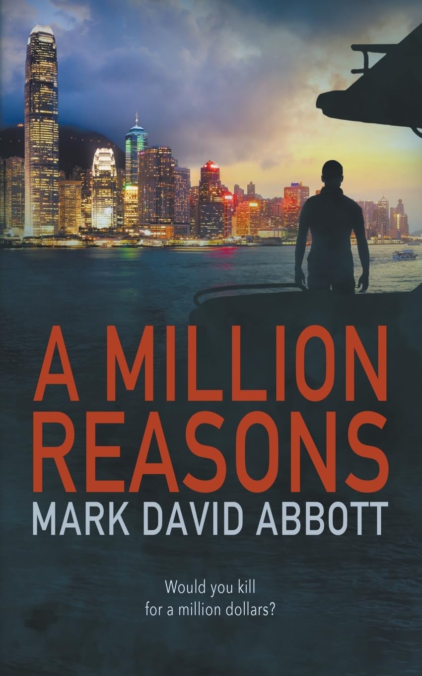 A Million Reasons: 2 (John Hayes Thriller)