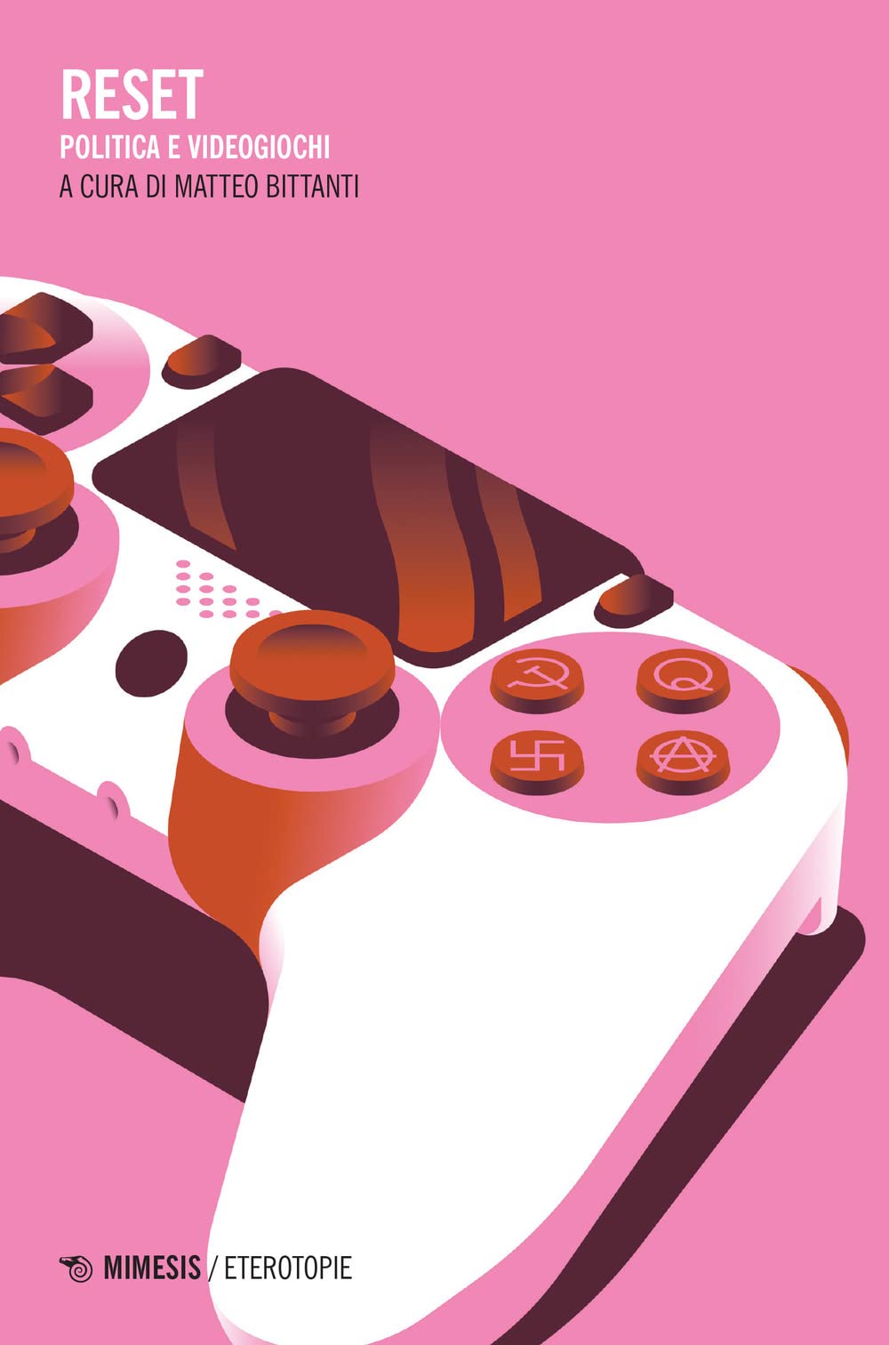 Reset. Politica E Videogiochi - 4