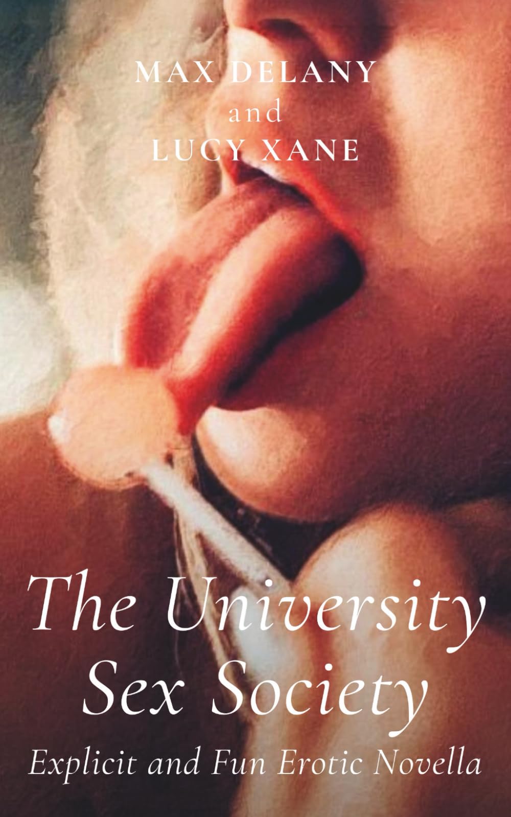 The University Sex Society: Explicit and Fun Erotic Novella