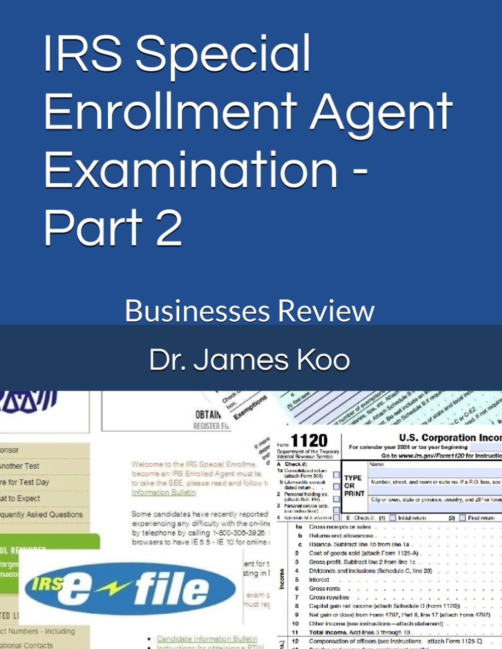 IRS Special Enrollment Agent Examination - Part 2: Businesses Review