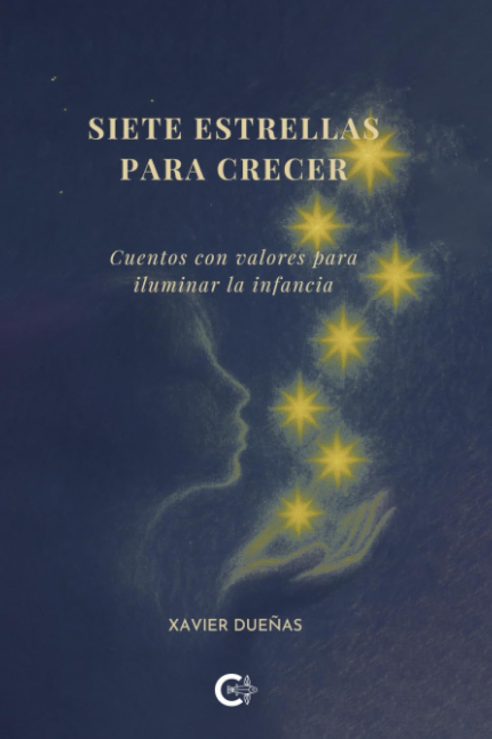 Siete estrellas para crecer: Cuentos con valores para iluminar la infancia