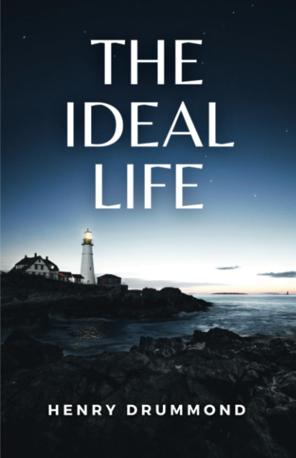 The Ideal Life: (Annotated)