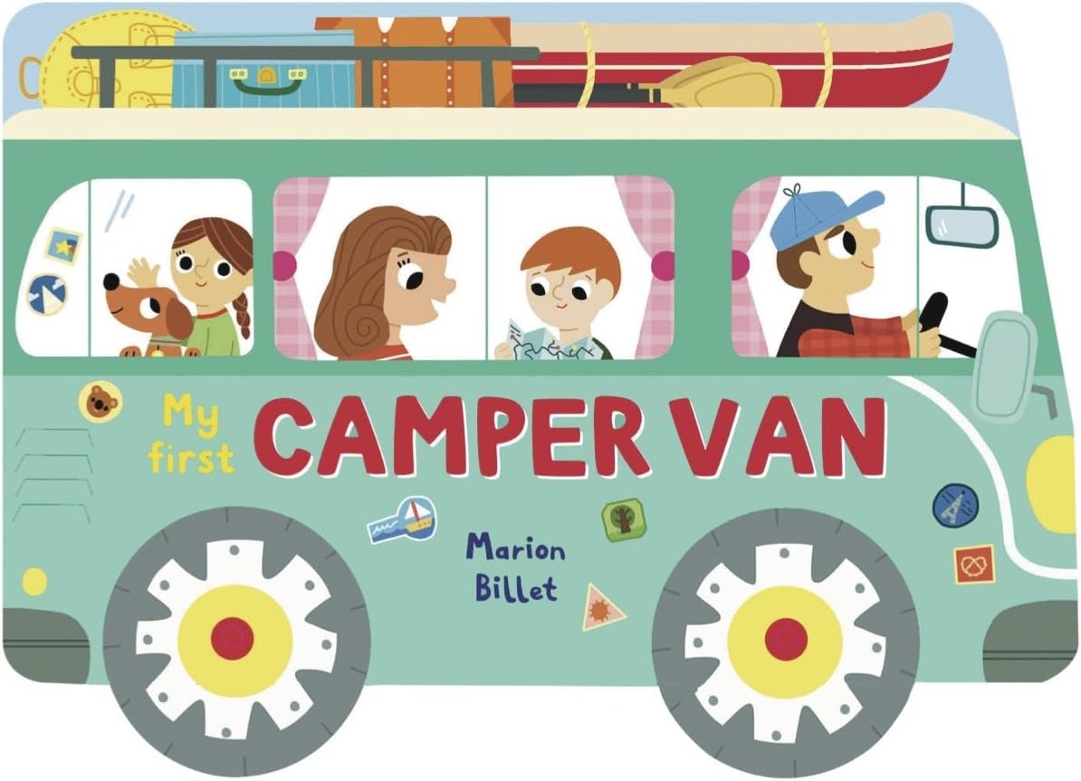 Whizzy Wheels: My First Camper Van Board book – 7 April 2016