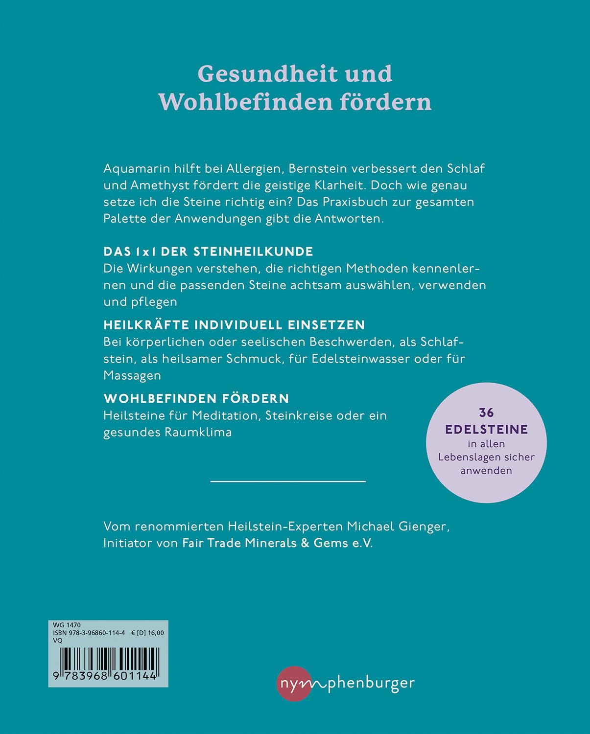 Praxisbuch der Heilsteine für Körper, Geist und Seele: Ihre Kraft und Wirkung kennen und nutzen