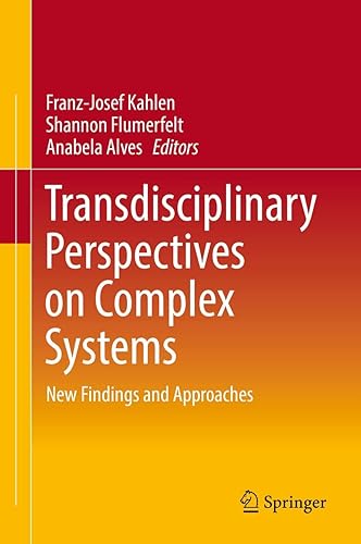 Transdisciplinary Perspectives on Complex Systems: New Findings and Approaches