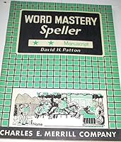Word mastery spellers: Textbook and skilltext editions B0007FYVDA Book Cover