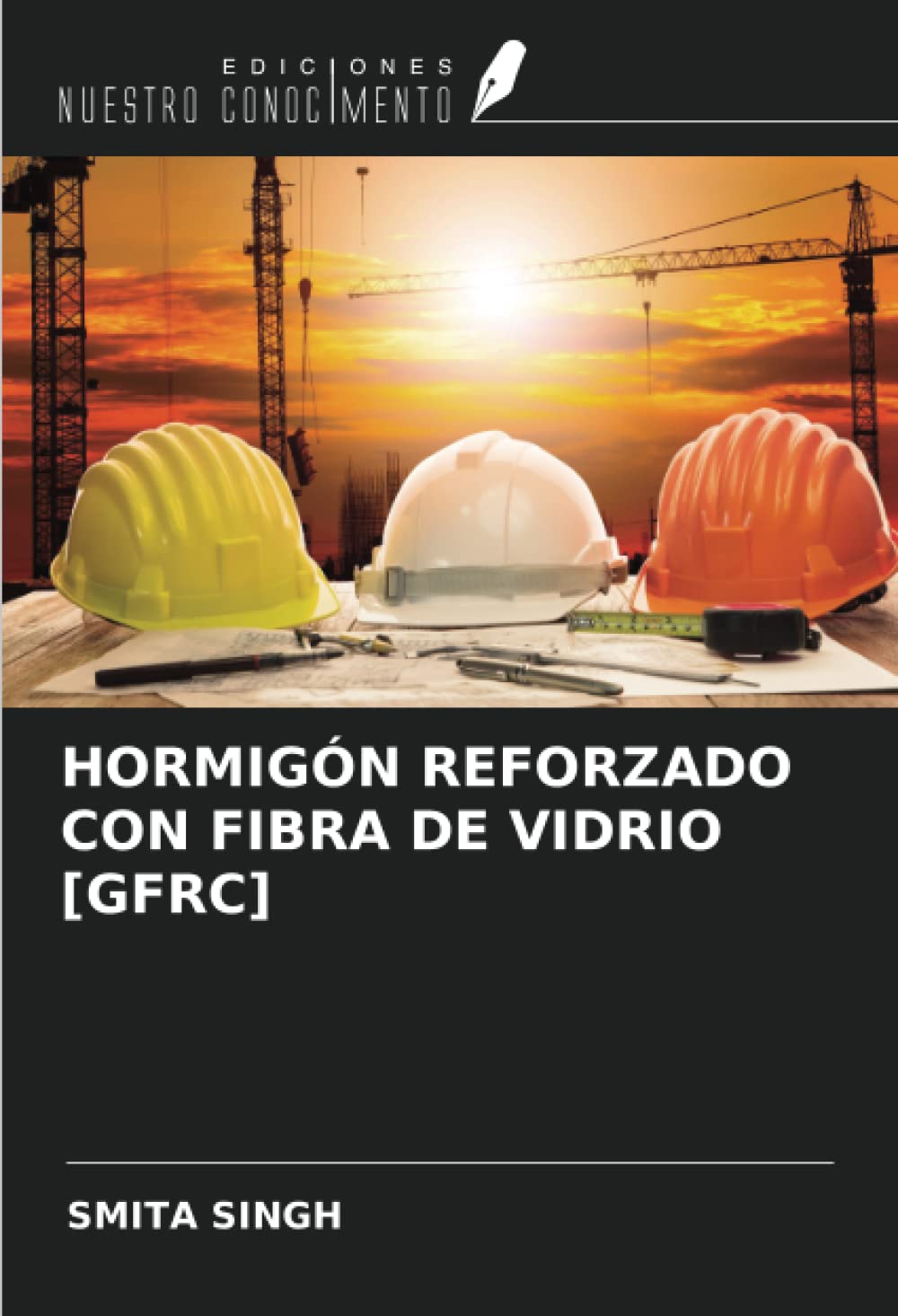 HORMIGÓN REFORZADO CON FIBRA DE VIDRIO [GFRC] (Spanish Edition)
