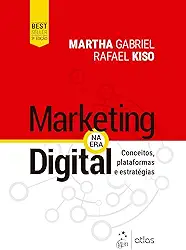 Marketing Na Era Digital - Conceitos, Plataformas e Estratégias