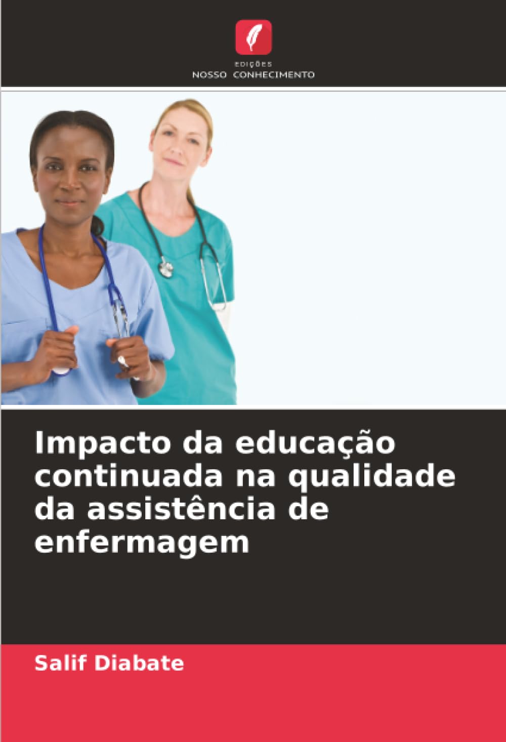 Impacto da educação continuada na qualidade da assistência de enfermagem
