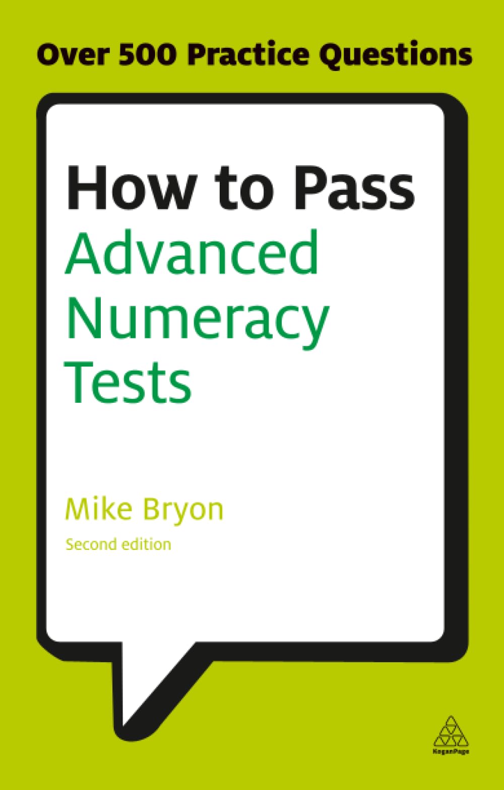 How to Pass Advanced Numeracy Tests: Improve Your Scores in Num .9780749467890