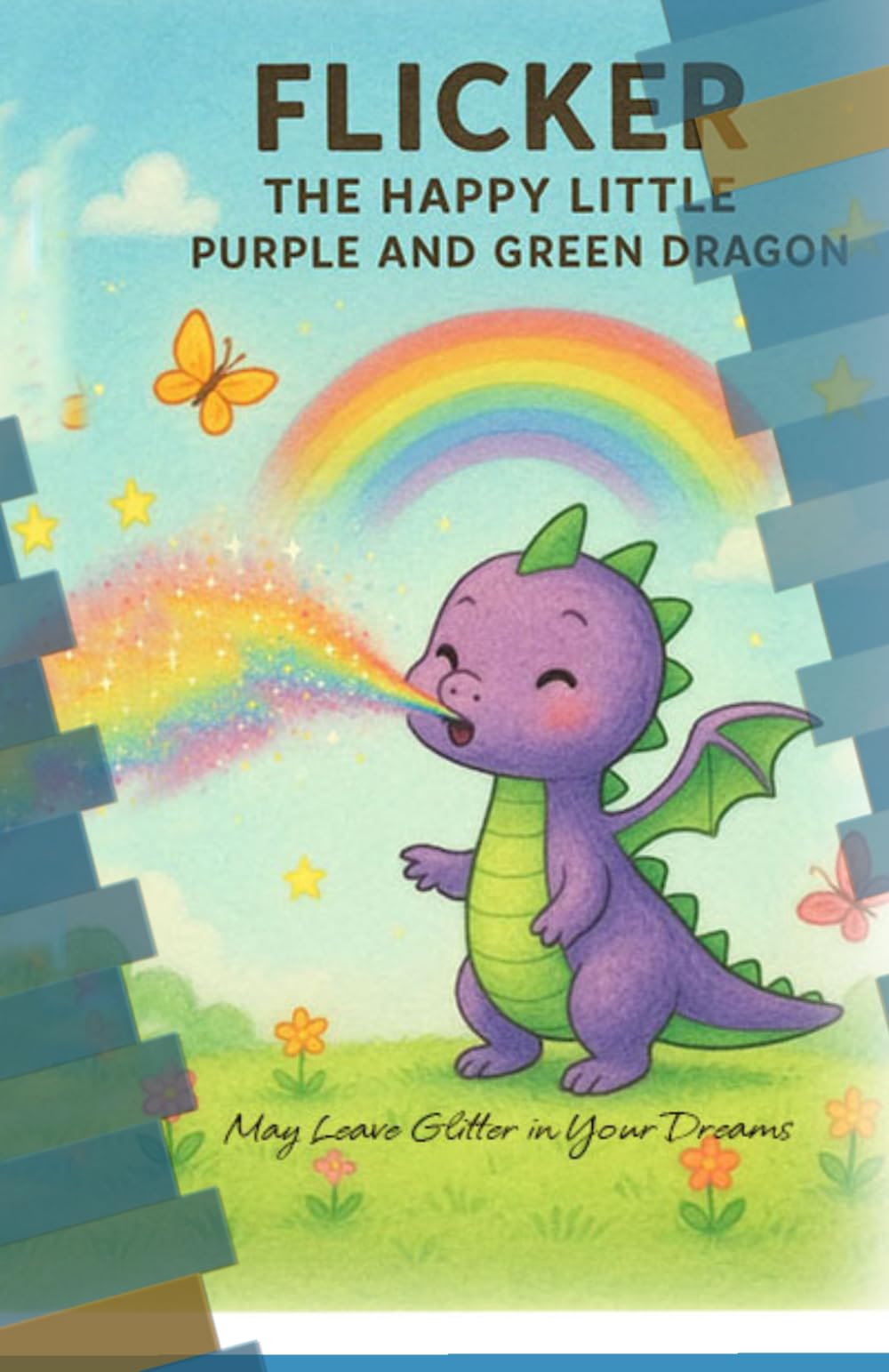 Flicker the little purple dragon: May Leave Glitter in Your Dreams