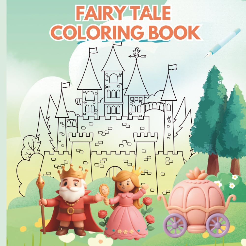 Fairy Tale Coloring Book: Fairy Tale Coloring Pages With Fairy Tale Characters and Characters Names For Preschool Children Ages 1-5