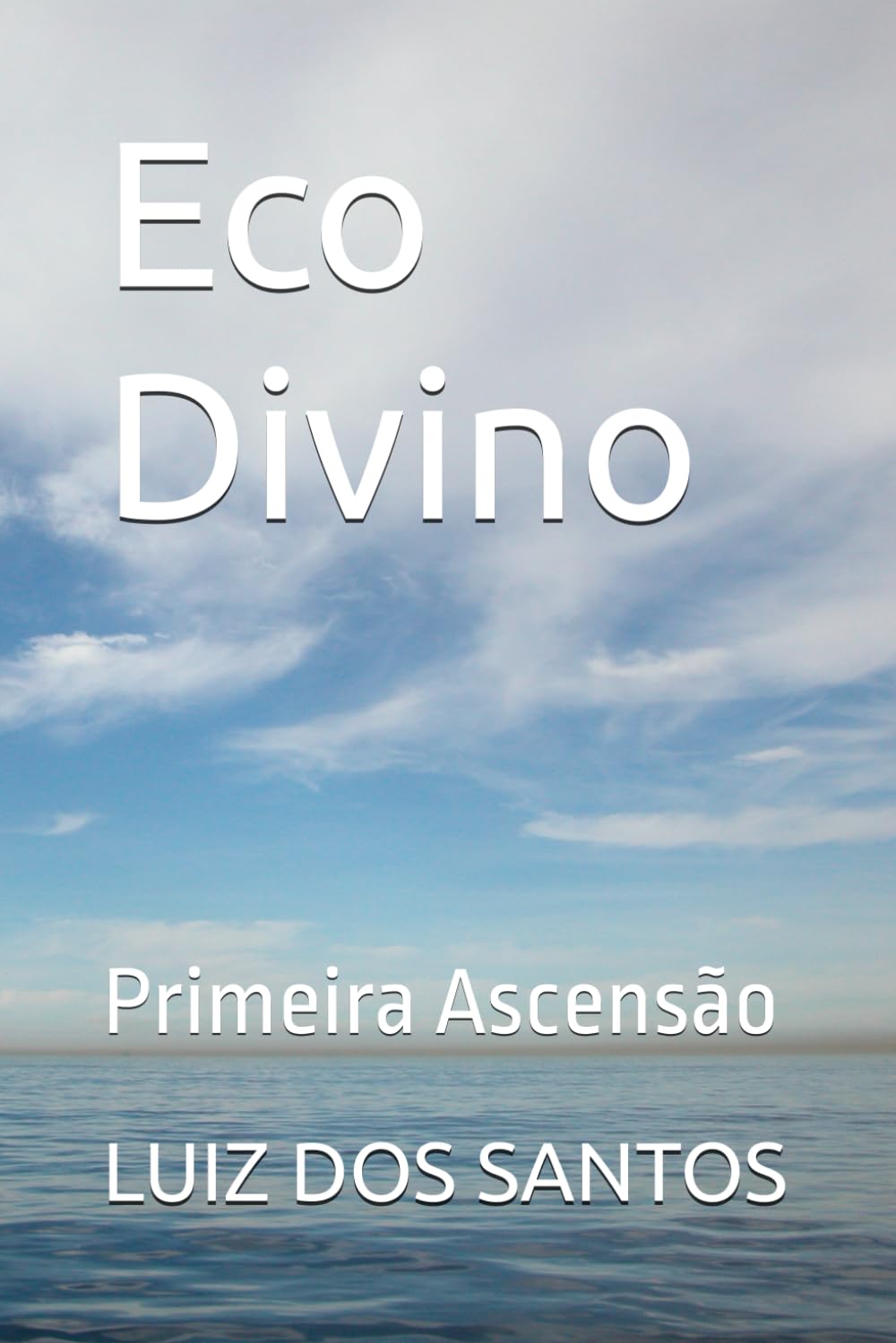 Eco Divino: Primeira Ascensão