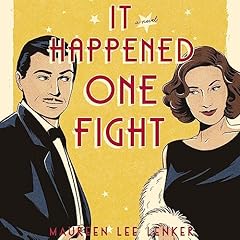 It Happened One Fight Audiolibro Por Maureen Lee Lenker arte de portada