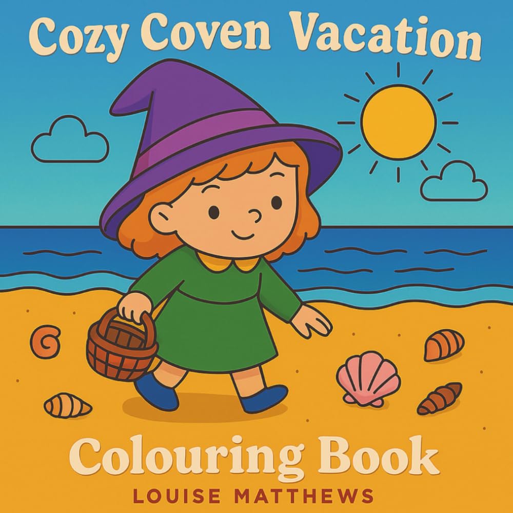 Cozy Coven Vacation Colouring Book: Whimsical Witches On Vacation, unique pages to colour