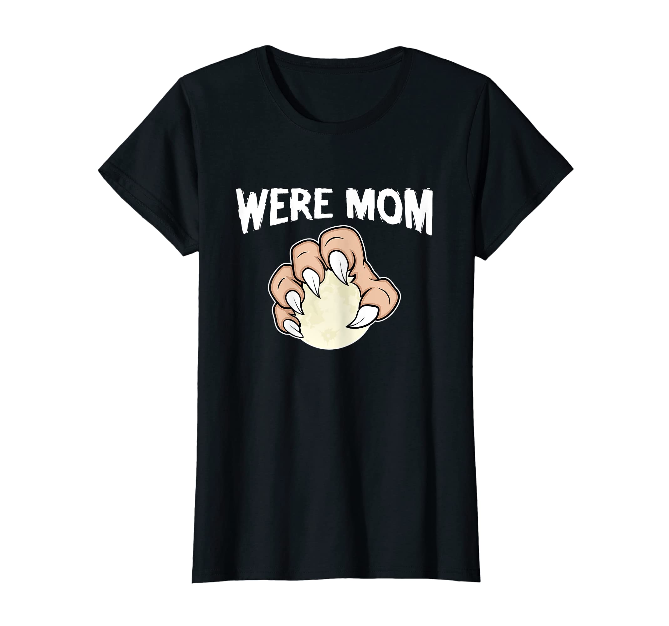 Womens Were Mom Halloween Costume Shirt Funny Werewolf Gift T-Shirt