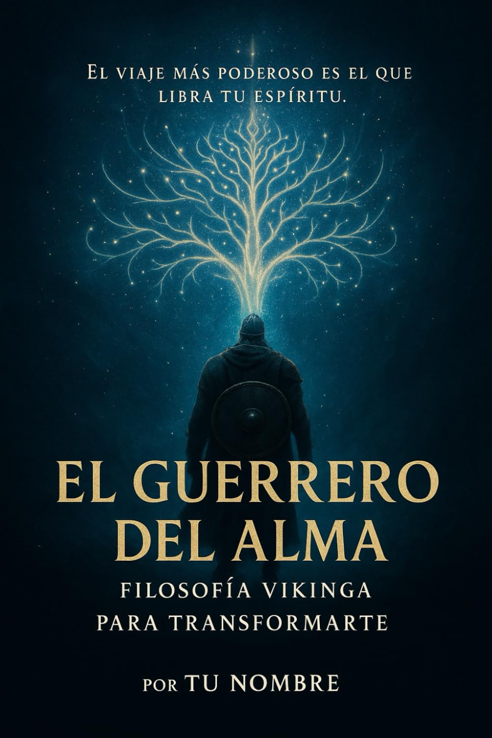 EL GUERRERO DEL ALMA: Filosofía Vikinga para Transformarte