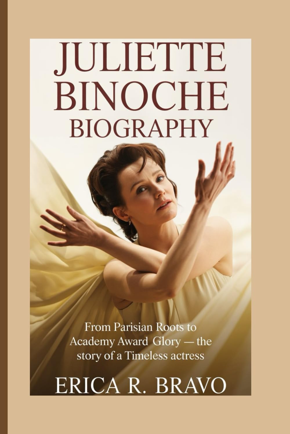 JULIETTE BINOCHE BIOGRAPHY: From Parisian Roots to Academy Award Glory – The Story of a Timeless Actress