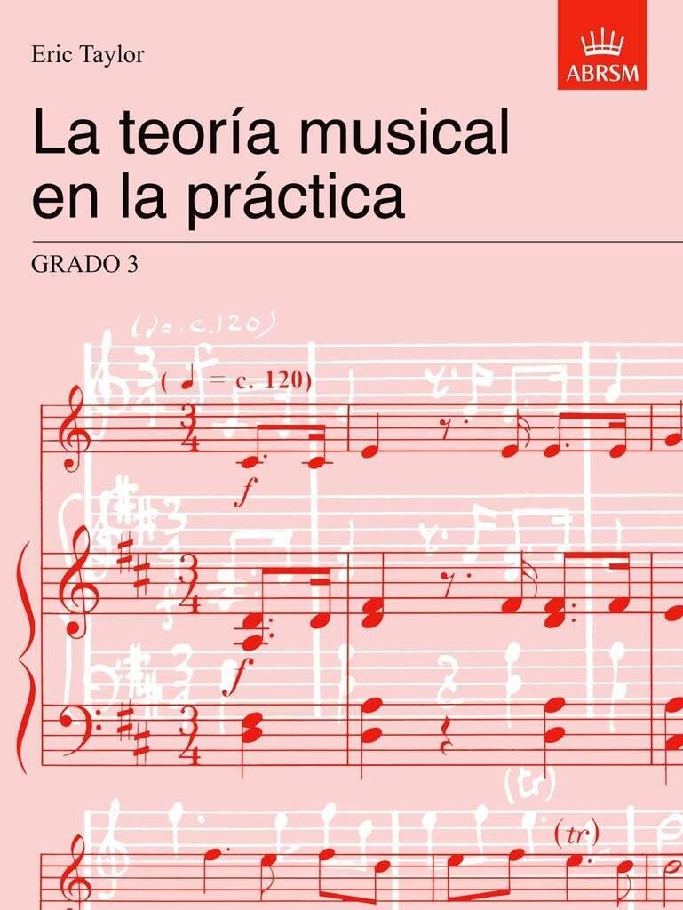 La teoría musical en la práctica Grado 3: Spanish Edition (Music Theory in Practice (ABRSM))