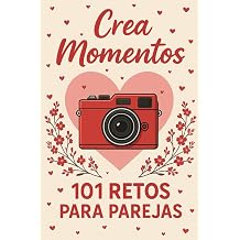 101 Retos para Parejas Libro de Actividades Divertidas y Romanticas para Fortalecer la Relacion | Juegos, Dinamicas y Retos Originales para Novios, Matrimonios y Enamorados Spanish Edition
