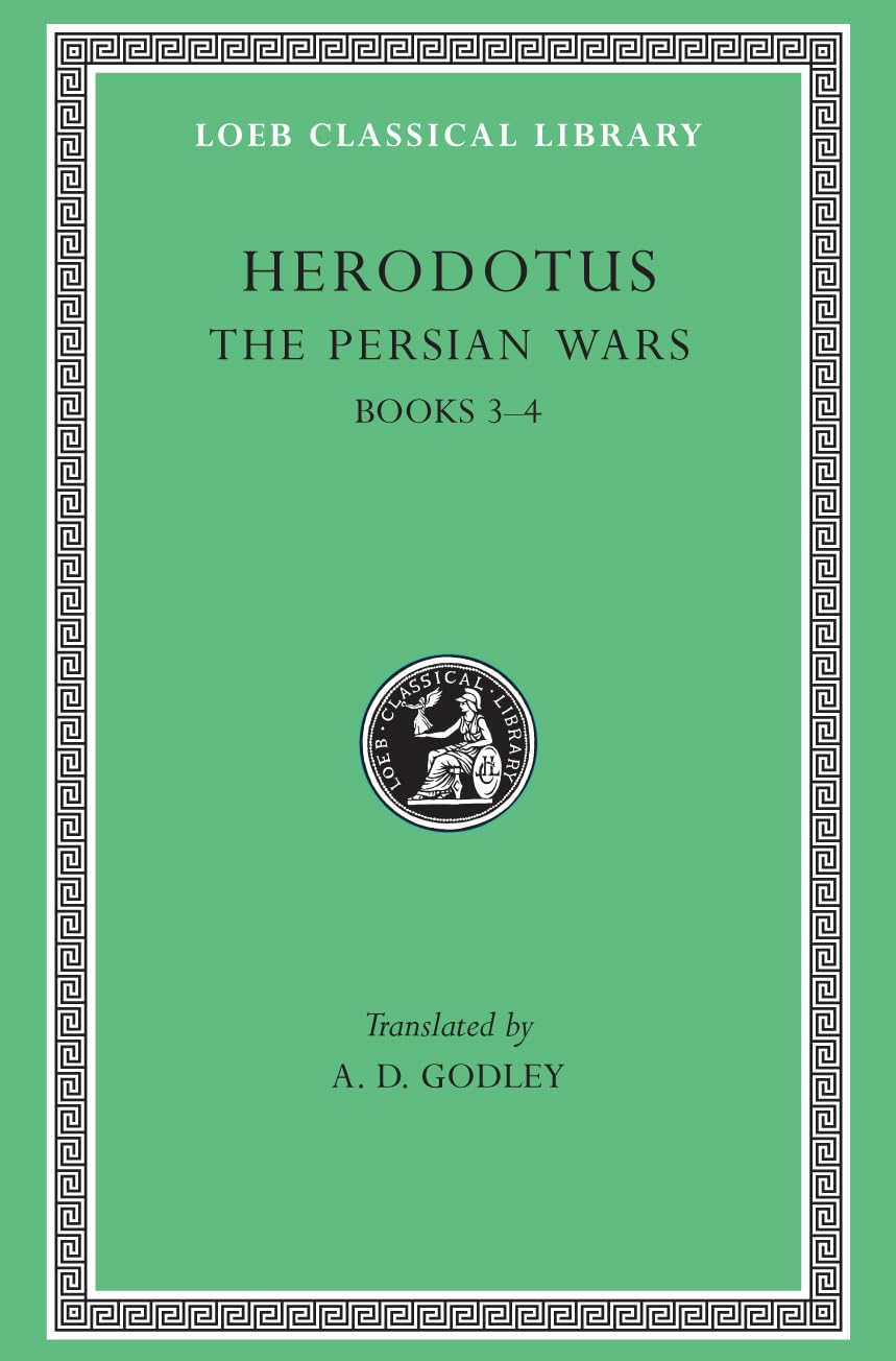 The Persian Wars, Volume II: Books 3-4 (Loeb Classical Library 118)