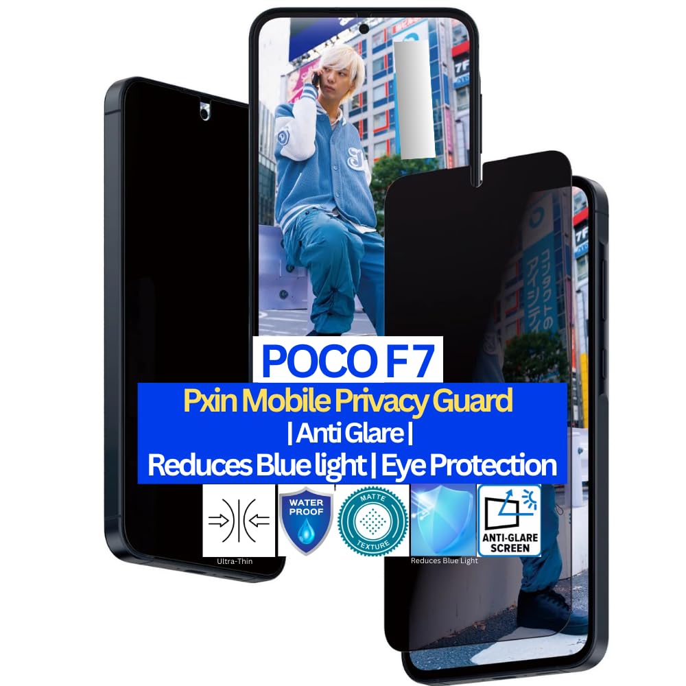 Pxin Mobile Privacy Guard compatible with POCO F7 | Mobile Privacy screen protector | Anti Glare | Anti Spy Screen Protector | Reduces blue light | Scratch resistant I Eye Protection-image-13