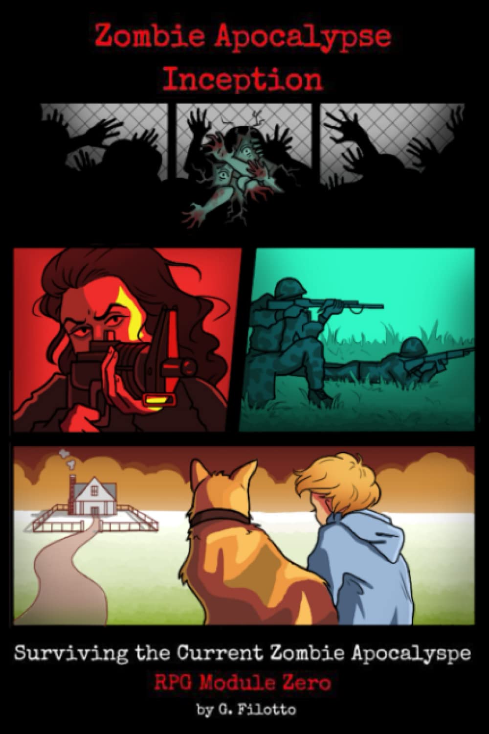 Zombie Apocalypse - Inception: Module 0 for the Roleplaying Game Surviving the Current Zombie Apocalypse (Surviving The Current Zombie Apocalypse - Using the new Q.O.R.G. RPG Game)