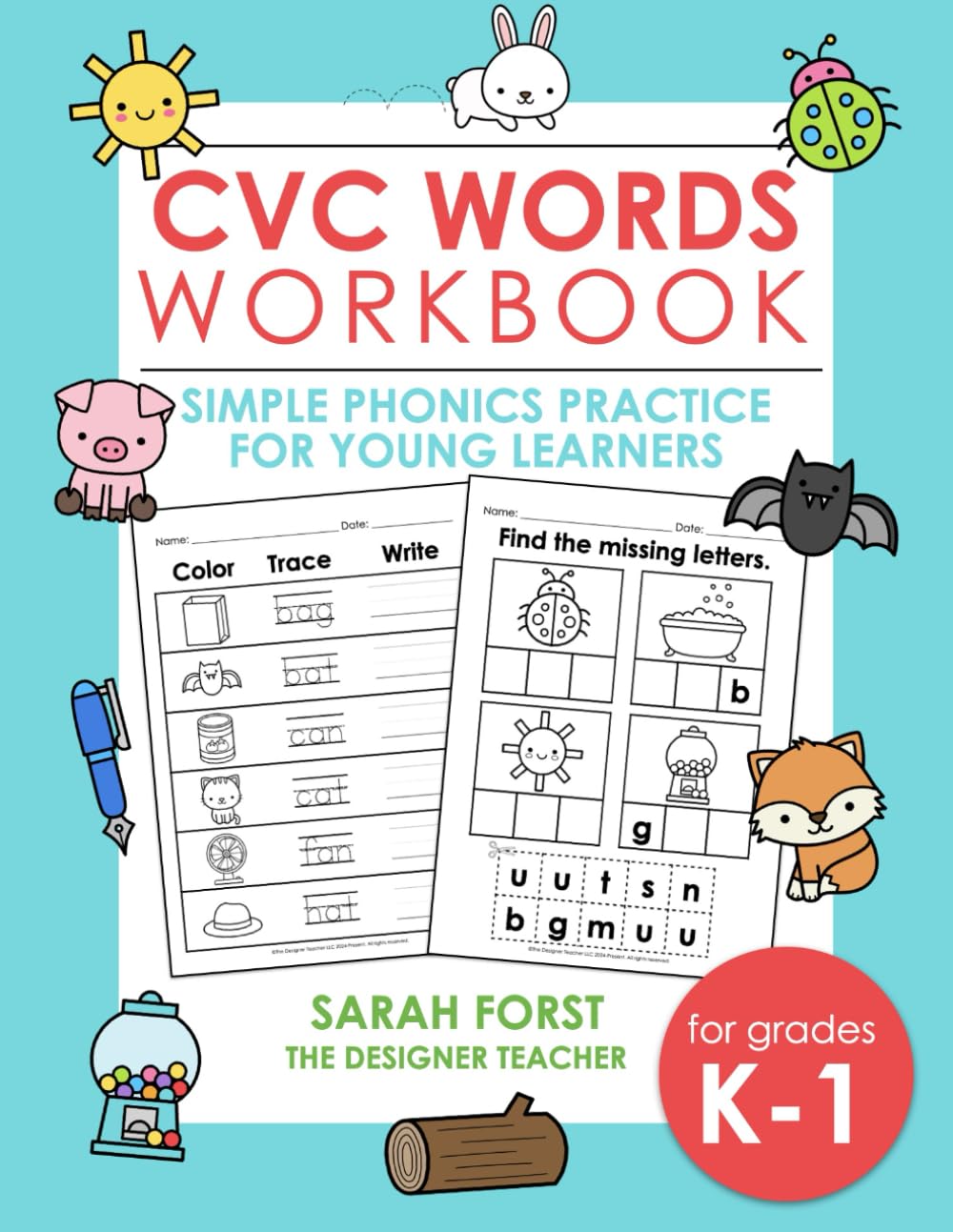 CVC Words Workbook: Simple Phonics Practice for Young Learners, CVC Words Phonics, Kindergarten Vowels, Phonics Educational Workbook (Phonics Workbooks) Paperback – April 18, 2024