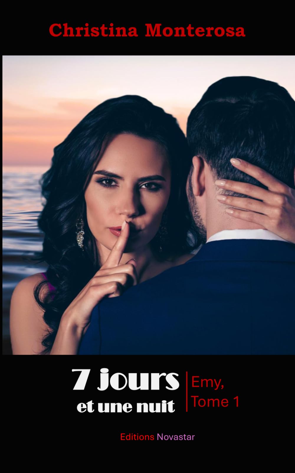 7 jours et une nuit: Emy, Tome 1