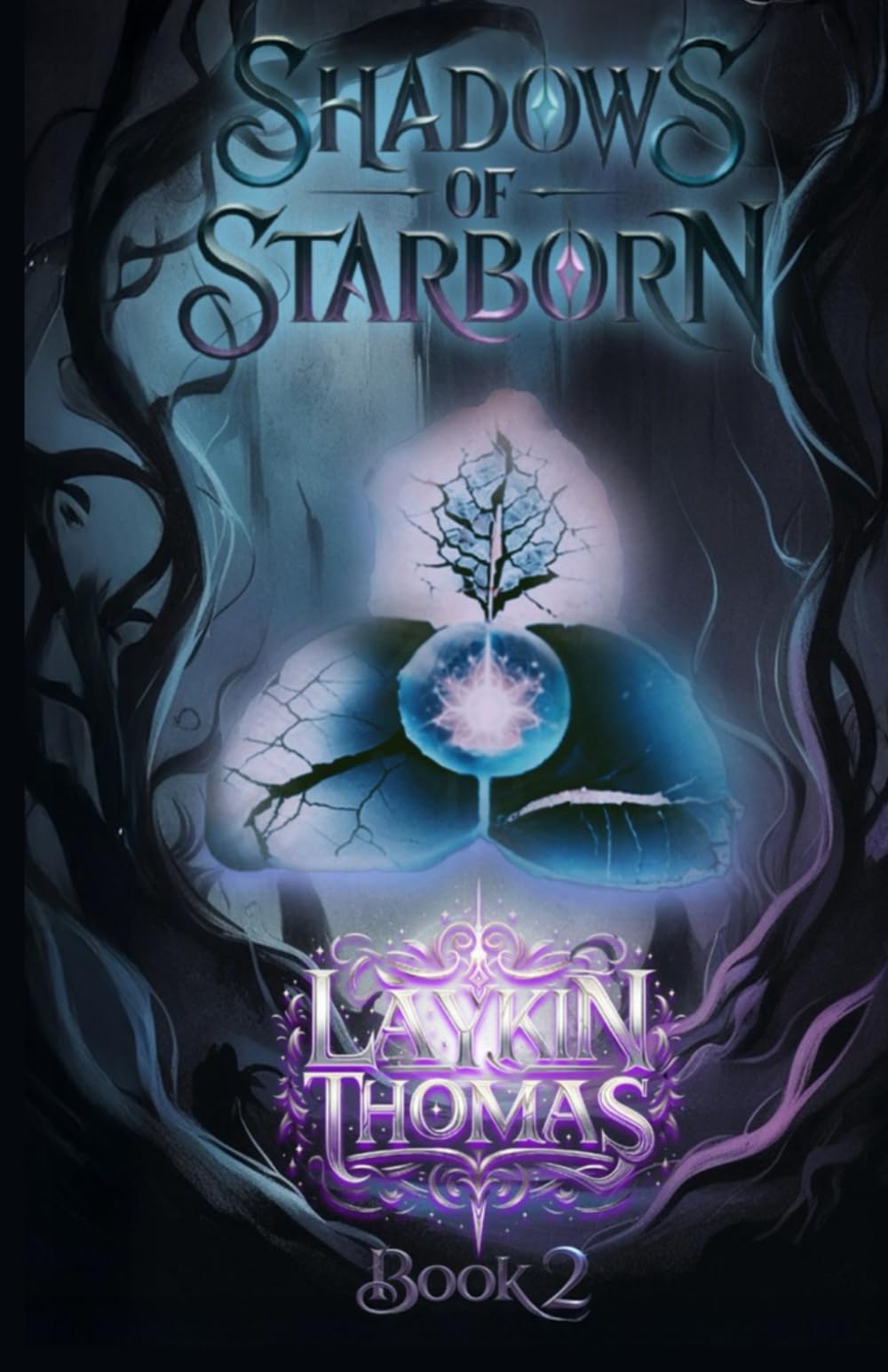 Shadows of Starborn: Book 2 In 'The Starborn' Prophecy Series