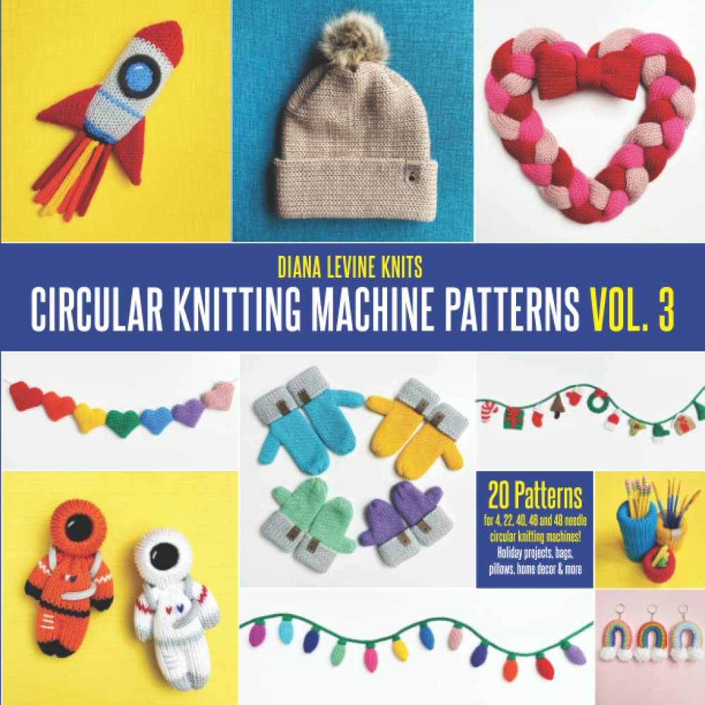 Circular Knitting Machine Patterns Vol. 3... by Levine, Diana
