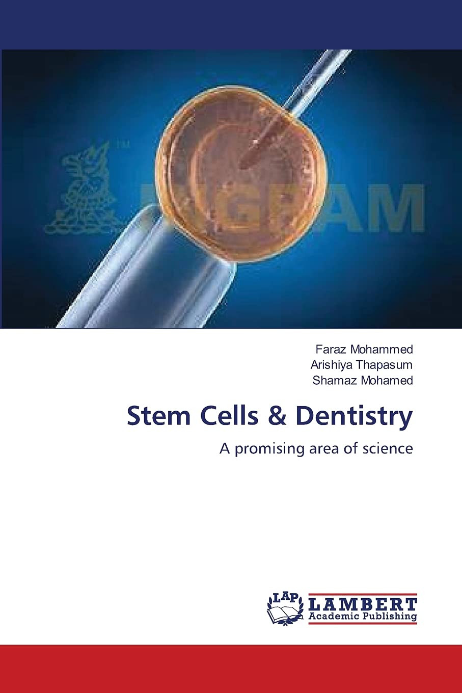 Stem Cells & Dentistry: A promising area of science