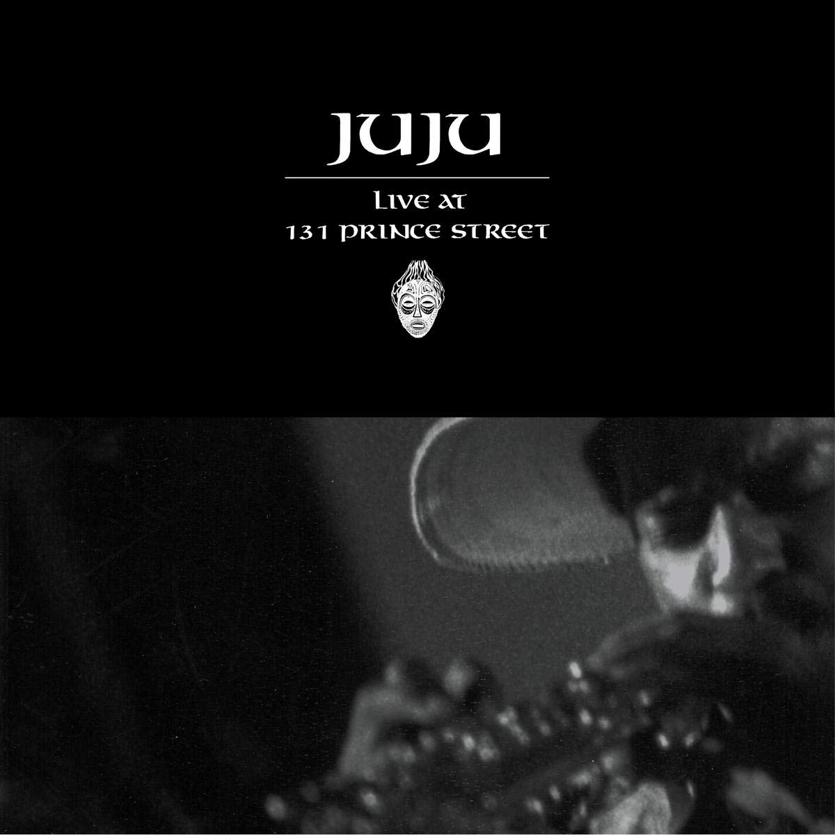 JUJU / Live At 131 Prince Street LPレコード JUJU LIVE AT 131 PRINCE STREET LP 4062548012354| eBay