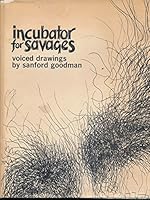 Incubator for Savages B00AVUH5LQ Book Cover